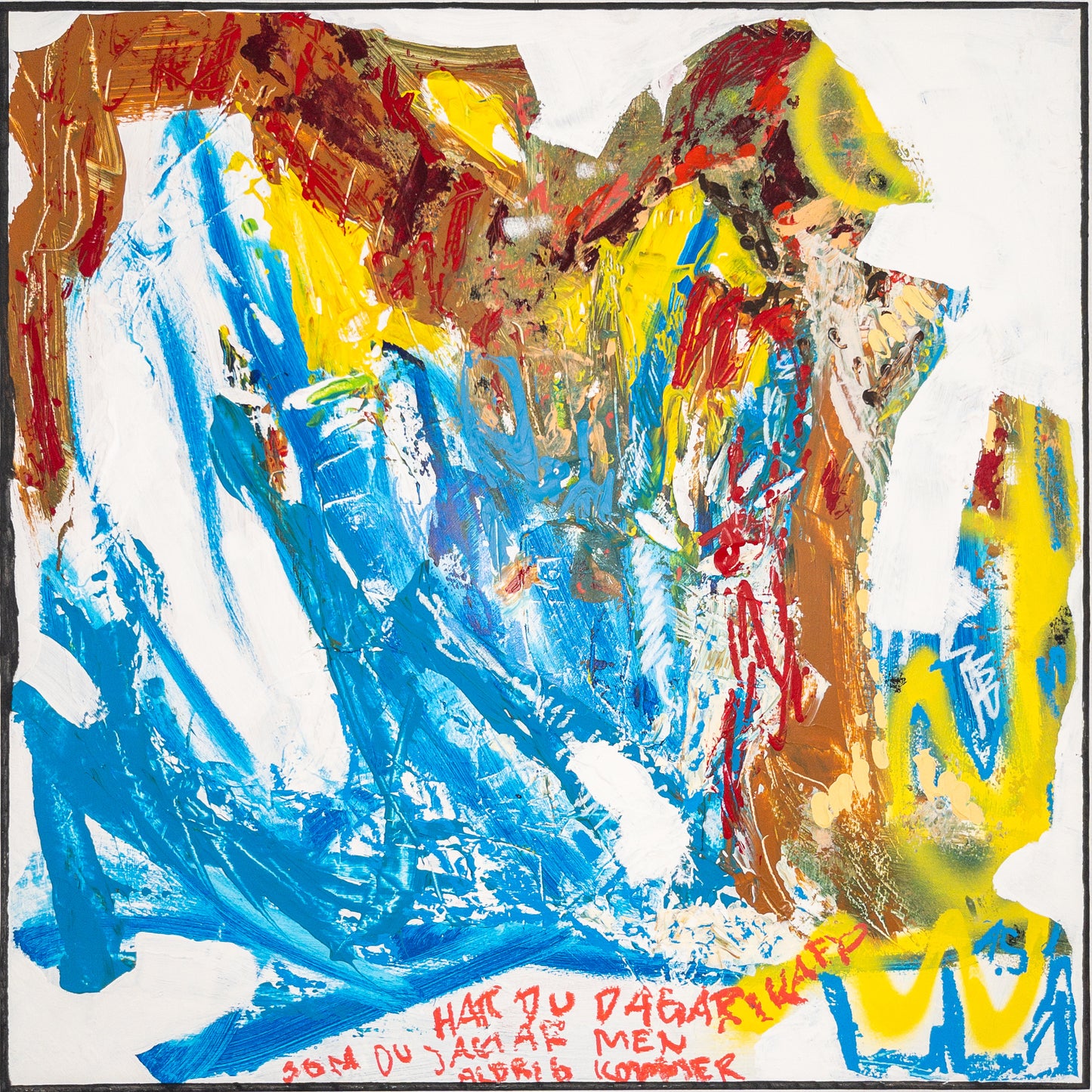 "Har du dagar" (70x70cm)