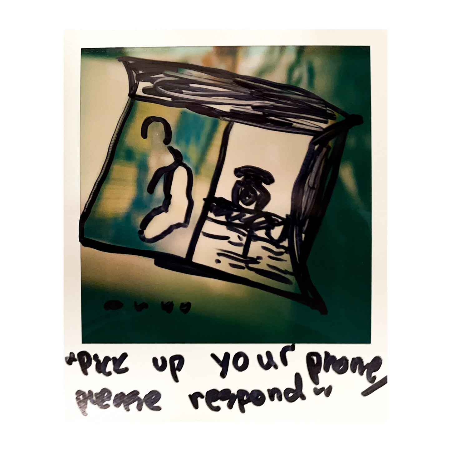 "pick up your phone/please respond" 70x100cm